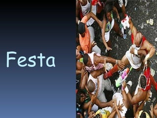 Festa
 