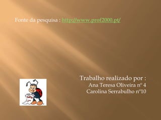     Comporta-te sempre de forma educada;