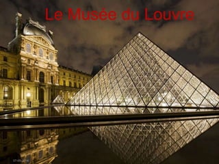 Le Musée du Louvre
07-05-2014
 