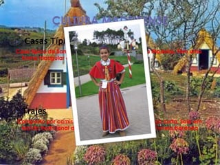    Casas Típicas
Casa típica de Santana, são um cartaz turístico da Madeira. Têm uma
  forma triangular e são revestidas por colmo.




   Trajes
Composto por camisa branca de algodão em manga curta, Saia em
 tecido tradicional da Madeira, colete e capa em flanela bordada




                                             Geografia A   20-11-2012   19
 
