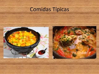 Comidas Típicas
 