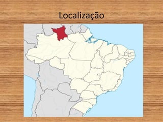 Localização
 