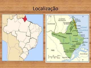 Localização
 
