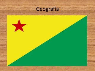 Geografia
 