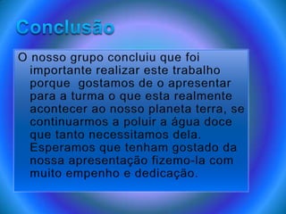 Sobrexploração e poluição da água doce