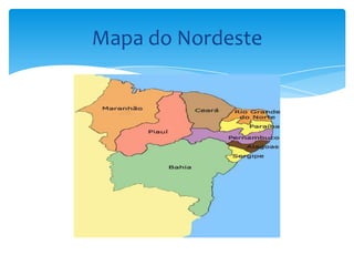 Mapa do Nordeste
 