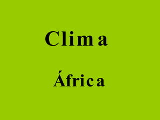 Clima  África 