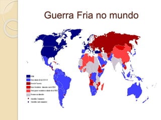 Guerra Fria no mundo
 