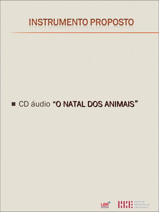    CD áudio  “ O NATAL DOS ANIMAIS ”  