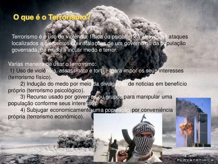 Resultado de imagem para O QUE É O TERRORISMO ?