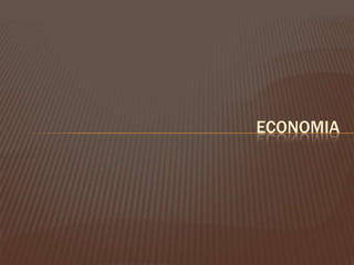 ECONOMIA

 