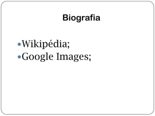 BiografiaWikipédia;Google Images;