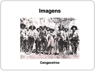 ImagensCangaceiros
