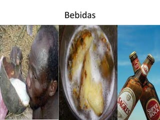 Bebidas
 
