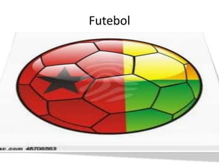 Futebol
 