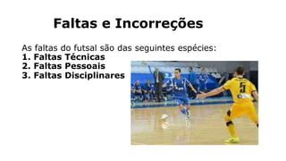 Pênalti no Futsal é toda falta sancionada com tiro livre direto cometida  dentro da área de pena. Entenda todas as r…
