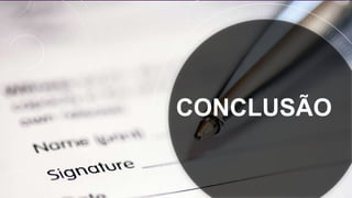 CONCLUSÃO
 