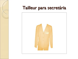 Tailleur para secretária 