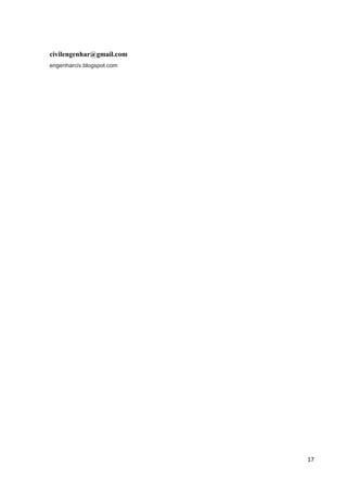 17
civilengenhar@gmail.com
engenharciv.blogspot.com
 
