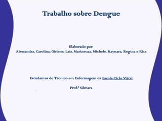 Dengue