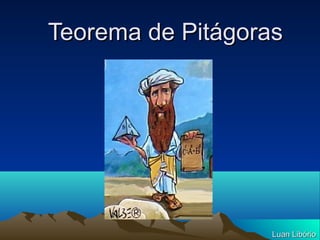 Teorema de Pitágoras

Luan Libório

 