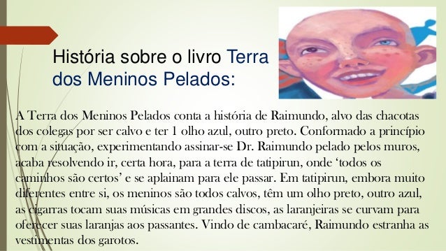 Trabalho de portugues terra dos meninos pelados