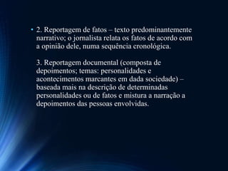 Reportagem ( Gênero textual - conceitos) | PPTX