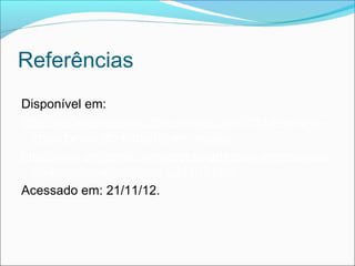 Referências
Disponível em:
http://capaciteredacao.forum-livre.com/t1318-tema-a-
  importancia-do-trabalho-em-equipe
http://www.artigonal.com/gestao-artigos/a-importancia-
  do-trabalho-em-equipe-534401.html
Acessado em: 21/11/12.
 