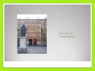 Fachada da
Universidade
 