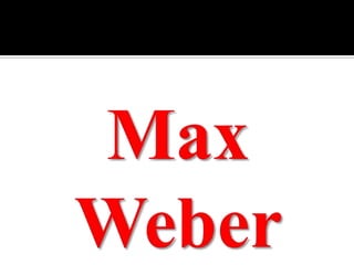 Max Weber 