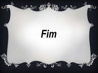 Fim
 