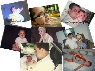 Meu aniversário de um ano

João Henrique

Avô comigo no colo

 