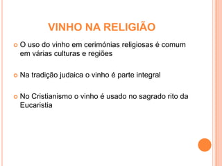 Características do vinho: Vinhos Tintos - Alegre, ligeiro, de graduação alcoólica baixa, alta acidez fixa, ligeiramente gaseificado.Vinhos Brancos - delicadeza, cor aberta, citrina ou dourado claro, frescos, levemente acídulos, com "agulha" e aroma afrutado.Verdes  REGIÃO DEMARCADA 