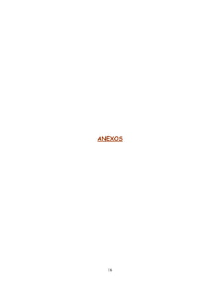 ANEXOS




  16
 
