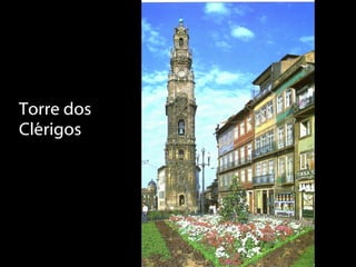 Torre dos Clérigos 