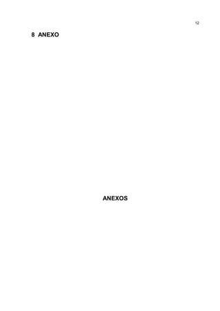 12
8 ANEXO
ANEXOS
 
