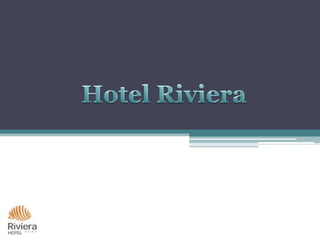 Hotel Riviera 
