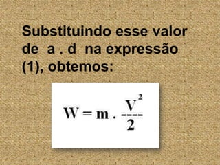 Substituindo esse valor de  a . d  na expressão (1), obtemos: