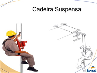 Cadeira Suspensa
 