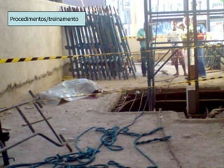 Procedimentos/treinamento
 
