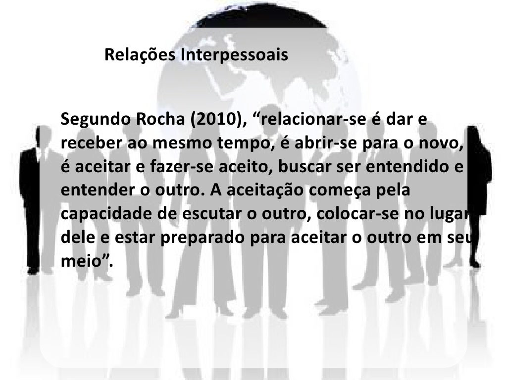Relações Interpessoais Trabalho em Equipe Relações Interpessoais Trabalho em Equipe