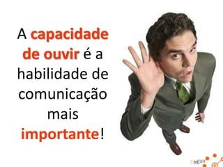 Criando Empatia
2. Fique de frente, com as mãos visíveis.

Isto envia sinais que você não é um perigo,
que não tem nada a esconder.

 