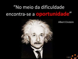 Se quer que alguma
coisa dê certo, coloque
toda sua energia e
atenção nela.

 