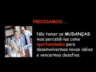 grande capacidade de compreensão