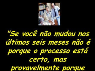 visto pelos outros como pessoa simpática e acessível