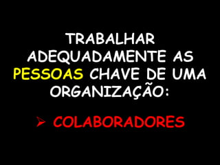 O FUTURO DAS EQUIPESLiderança compartilhadaPessoas emancipadas  conscientementePessoas praticando as disciplinas  acordadasPessoas autodesenvolvendo-se, e criando novos caminhosAprendizagem contínua e ininterrupta