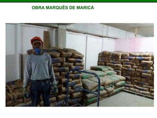 OBRA MARQUÊS DE MARICÁ
 