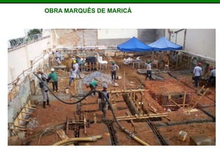 OBRA MARQUÊS DE MARICÁ
 