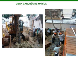 OBRA MARQUÊS DE MARICÁ
 