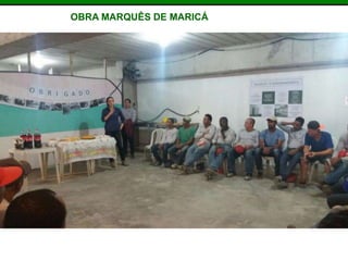 OBRA MARQUÊS DE MARICÁ
 
